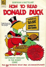How to Read Donald Duck: Imperialist…
