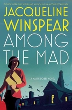 Among the Mad by Jacqueline Winspear
