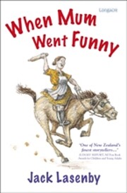 When Mum went funny por Jack Lasenby