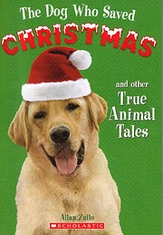 The Dog Who Saved Christmas and Other True…