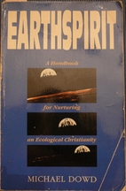 Earthspirit: A Handbook for Nurturing an…