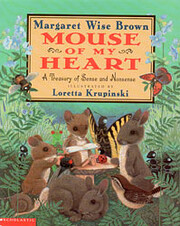 Mouse of My Heart: A Treasury of Sense and…