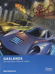 Gaslands : Post-Apocalyptic Vehicular Combat…