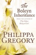 The Boleyn Inheritance by Philippa Gregory
