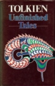 Unfinished Tales por J. R. R. Tolkien