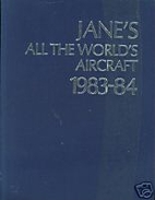 Jane's All the World's Aircraft 1983-1984 by…