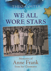 We All Wore Stars: Memories of Anne Frank…