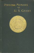 The Personal Memoirs of Ulysses S. Grant by…