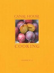 Canal House Cooking Volume No. 4: Farm…