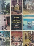 Homes of the American Presidents by Cranston…