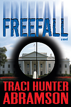 Freefall by Traci Hunter Abramson
