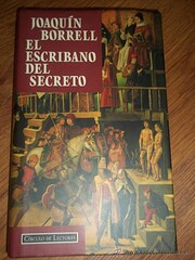 El escribano del secreto por Joaquim Borrell