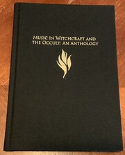 Music in Witchcraft and The Occult: An…