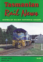 Tasmanian rail news : No. 206 de Michael Dix