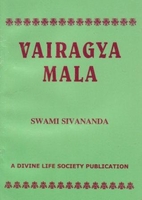 Vairagya Mala by Swami Sivananda Saraswati