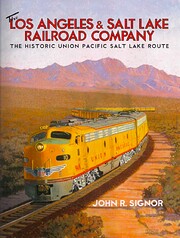 The Los Angeles & Salt Lake Railroad Company…