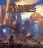 The Art of Magic: The Gathering - Kaladesh…