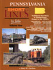 Pennsylvania Shortlines In Color Volume 1…