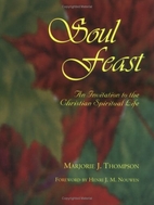 Soul Feast: An Invitation to the Christian…