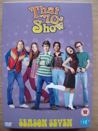 That '70s Show: Season Seven by David…