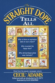 Straight Dope Tells All de Cecil Adams