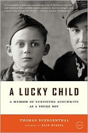 A lucky child : a memoir of surviving…