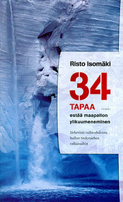 34 tapaa estää maapallon ylikuumeneminen…