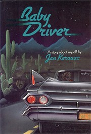 Baby Driver by Jan Kerouac