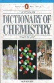 The Penguin Dictionary of Chemistry: New…
