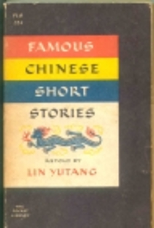 Famous Chinese Short Stories by Lin Yutang LibraryThing