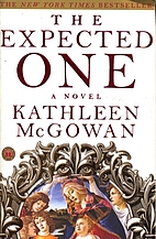 The Expected One by Kathleen McGowan