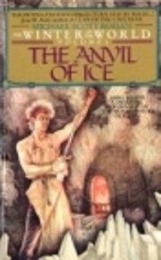 The Anvil of Ice (Winter of the World, Vol…