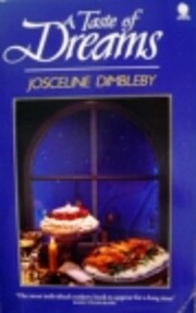 A taste of dreams de Josceline Dimbleby