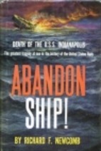 Abandon Ship!: The Saga of the U.S.S.…