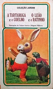 A tartaruga e o coelho e O leão e o ratinho…