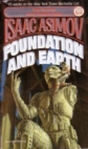 Foundation and earth de Isaac Asimov