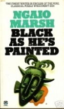 Black As He's Painted by Ngaio Marsh