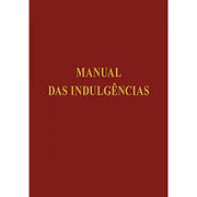 Manual das Indulgências de Conferencia…