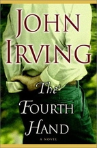 The Fourth Hand by John Irving
