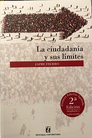 LA CIUDADANIA Y SUS LIMITES (Nva. Edic.,…