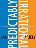 Predictably Irrational: The Hidden Forces…