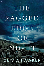 The Ragged Edge of Night af Olivia Hawker