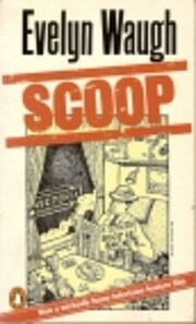 Scoop: A Novel About Journalists (Penguin…