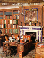 Queen Mary's Dolls' House by Clifford…
