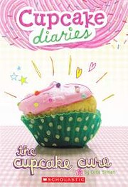 Katie and the Cupcake Cure (1) (Cupcake…