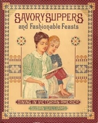 Savory Suppers and Fashionable Feasts:…