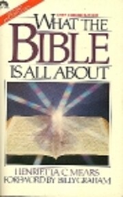 What the Bible Is All About, 1983, Forward…