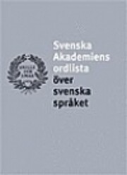 Svenska Akademiens Ordlista Over Svenska…