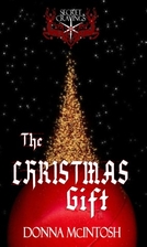 The Christmas Gift by Donna McIntosh