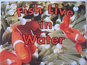 Fish Live in Water (Scholastic…
